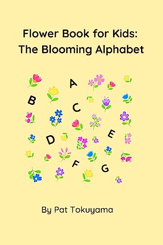 Flower Book for Kids — The Blooming Alphabet (book cover)